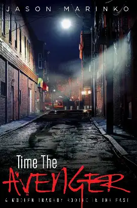 Main Image Supporting the Content of New Suspense Novel TIME THE AVENGER pays homage to Classic Revenge Novels
