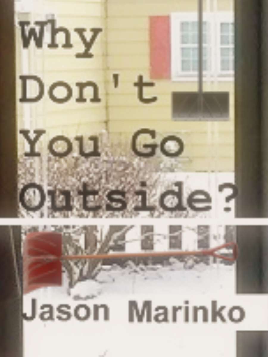 Why Don't You Go Outside? Image